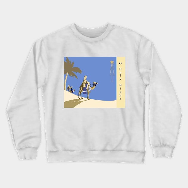 O Holy Night Crewneck Sweatshirt by Peaceful Pigments